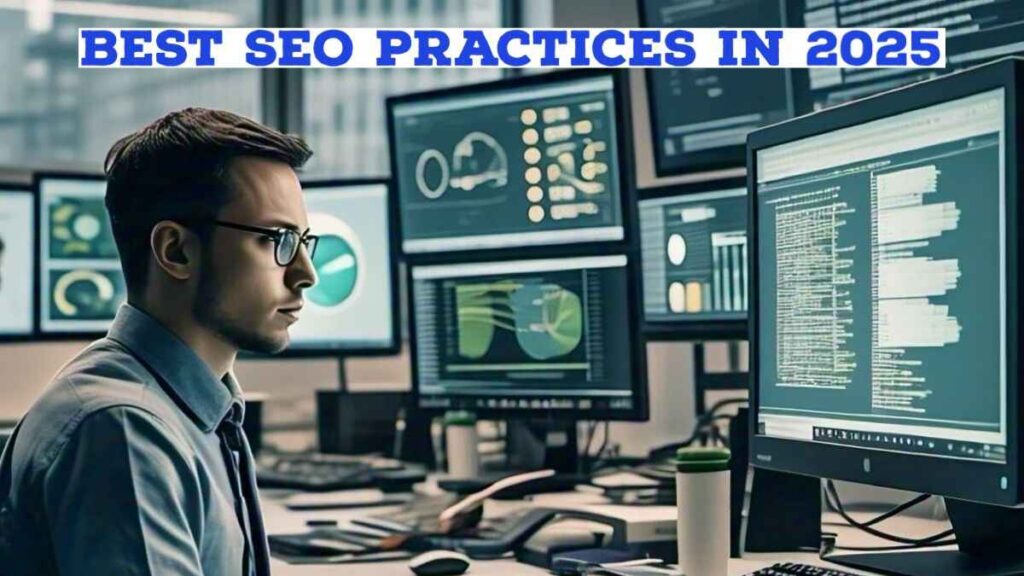 Best SEO practices in 2025